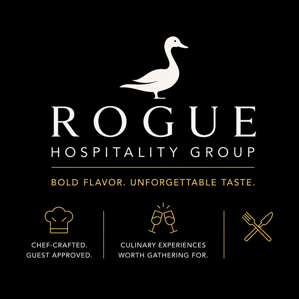 Rogue Hospitality Group — bold flavor, unforgettable taste.